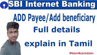 SBI Internet banking Add Beneficiary full details explain in Tamil [upl. by Ruosnam]