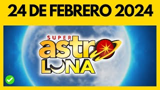 Resultado de ASTRO LUNA hoy sabado 24 de FEBRERO de 2024 💫✅💰 [upl. by Loftis]