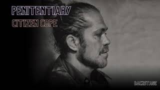 Citizen Cope  Penitentiary [upl. by Patton]