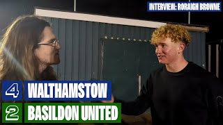 Walthamstow 42 Basildon United  Roraigh Browne interview [upl. by Idona107]