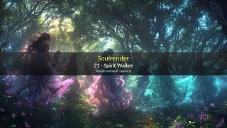 21  Soulrender  Spirit Walker  Royalty Free Music Season 6 [upl. by Fancy418]