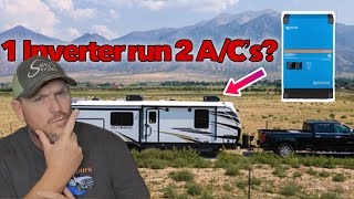 Will one Victron Mulitplus II run two AC units RV life RV living [upl. by Katee]