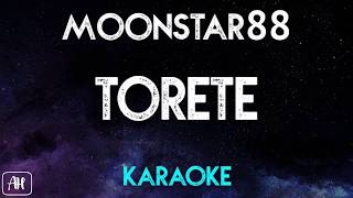 Moonstar88  Torete KaraokeInstrumental [upl. by Anipsed]