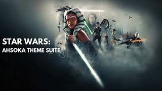 STAR WARS Ahsoka Theme Suite [upl. by Thury]