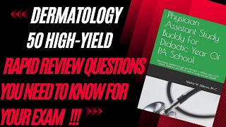 How To Study For Dermatology Exam With 50 High Yield Review Questions  Exam Prep [upl. by Ttnerb]