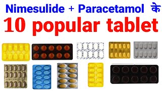 Nimesulide  Paracetamol के 10 popular Tablet  Nicip plus tablet Sumo tablet  Dolamide tablet [upl. by Eladnwahs]