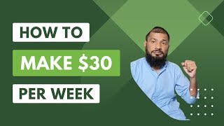 How To Make 30 Per Week Make Free [upl. by Jeth]