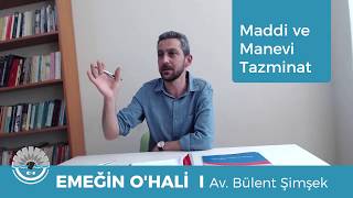 İş Kazalarında Maddi Manevi Tazminat [upl. by Anecusa146]