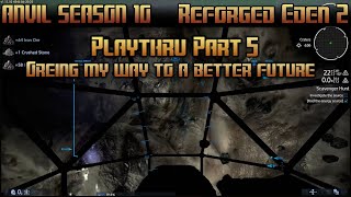 Empyrion Galactic Survival  Anvil Season 10 RE2 Playthru part 5 [upl. by Zollie]