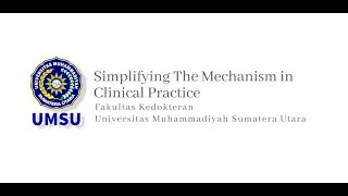 Simplifying The Mechanism in Clinical Practice  dr Ahmad Handayani MKedCardio SpJP [upl. by Loseff]