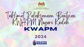 Taklimat Pelaksanaan Bantuan Am Persekolahan Kumpulan Wang Amanah Pelajar Miskin KWAPM Kedah 2024 [upl. by Vashtee]