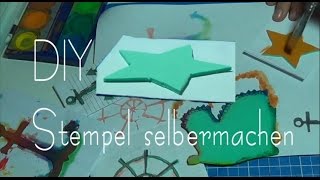 DIY Stempel selbermachen [upl. by Chill]