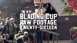 Blading Cup Raw Footage 2016 [upl. by Manton]