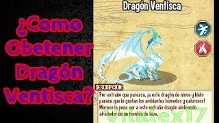 Como Obtener Dragon Ventisca  How to Get Dragon Blizzard [upl. by Eikcaj765]