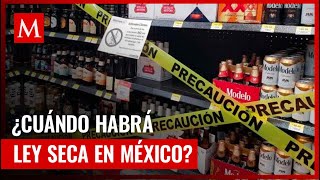 Conoce los detalles sobre la Ley seca en la jornada electoral de este 2 de junio [upl. by Iey]