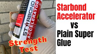 How Strong is Super Glue Accelerated with Starbond Accelerator [upl. by Trefor]