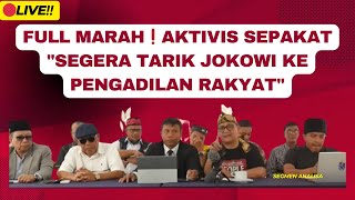 FULL MARAH❗️AKTIVIS SEPAKAT quotSEGERA TARIK JOKOWI KE PENGADILAN RAKYATquot [upl. by Eula]