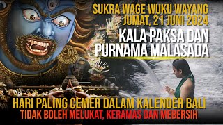 Hari Paling Cemer Dalam Kalender Bali Tidak Boleh Melukat Keramas Dan Mebersih Jumat 21 Juni 2024 [upl. by Jareen420]