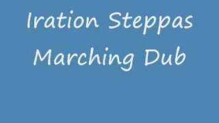 Iration Steppas  Marching Dub [upl. by Sky997]