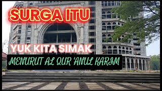 SURGA MENURUT AL QUR ANUL KARIM [upl. by Desi]