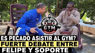 ¿Es pecado el gimnasio💪fuerte debate Entre Felipe Guzmán Y Soporte Mi Locura [upl. by Jordain780]