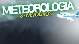 Meteorologia capítulo 8 Nevoeiros [upl. by Ayad82]