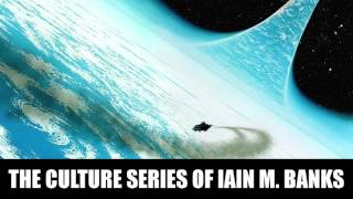 The Culture Series of Iain M Banks [upl. by Fernald734]