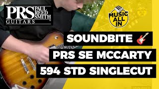 Soundbite PRS SE McCarty 594 STD Singlecut Standard Tobacco Sunburst  Music All In [upl. by Schifra651]