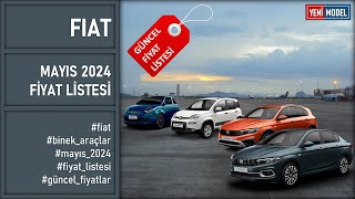 Fiat  Mayıs 2024 Fiyat Listesi [upl. by Tiebold81]