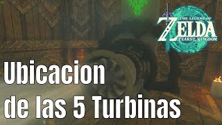 Ubicacion de las 5 Turbinas  Como hacer el Templo del Viento  Zelda Tears of the Kingdom [upl. by Neerehs]