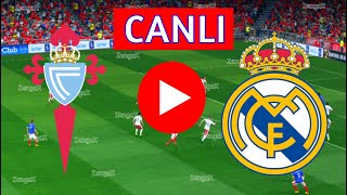 Celta Vigo  Real Madrid Maçı Canlı İzle  eFootball Türkçe Simülasyon [upl. by Edniya]