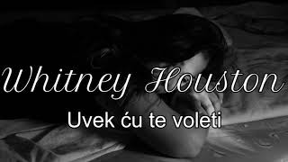 Whitney Houston – I Will Always Love You Srpski prevod [upl. by Esirahc129]