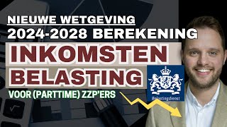 Inkomstenbelasting van 2024  2028 hoeveel opzij zetten als parttime zzper met nieuwe wetgeving [upl. by Ydualc]