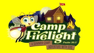 VBS 2024  Camp Firelight [upl. by Dorian361]