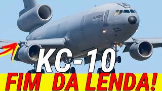 O ADEUS AO KC10 O MAIOR AVIÃO TANQUE FABRICADO EM SÉRIE [upl. by Nita499]