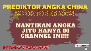 Prediksi Jitu China Hari Ini 28 Oktober 2024  Informasi Pasaran China Terupdate Dengan Rumus Paito [upl. by Monie]