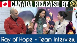 Ray of Hope Documentary  Team Interview  Rathika Sitsabaiesan  Ryan Singh  KW Talkies  Abler HD [upl. by Mathews642]