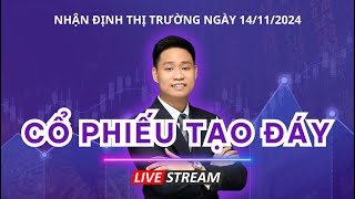 🔴🔴🔴 LIVE ĐẶC BIỆT 1411  CỔ PHIẾU TẠO ĐÁY [upl. by Arykat62]