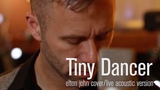 Tiny Dancer  Elton John Jeffery Straker acoustic cover [upl. by Eilyak637]