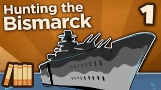 Hunting the Bismarck  The Pride of Germany  Extra History  Part 1 [upl. by Humfrid987]