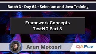 Framework Concepts  TestNG  Part 3 Selenium Java Training 64 [upl. by Eidorb]