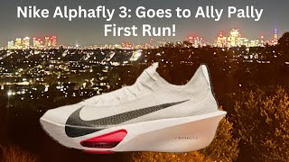 Nike Alphafly 3  First Run Review  Ally Pally here we come [upl. by Oiled]