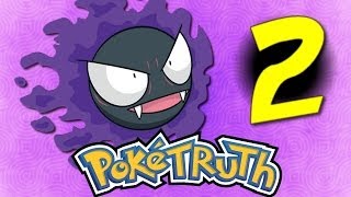 PokéTruth 02  Le Secret des Spectres [upl. by Oninrutas]