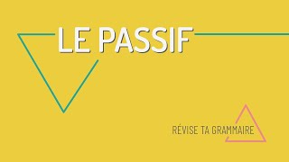 Comment utiliser le passif en français [upl. by Evanthe]