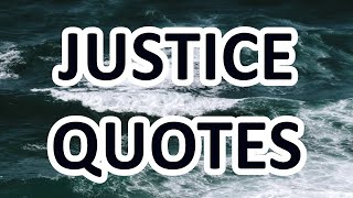 What You Need To Know About Justice  Motivational Quotes about JUSTICE [upl. by Lightfoot]