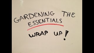 Video 17 Garden Essentials Wrap Up With Important Announcements Beginner [upl. by Pul]