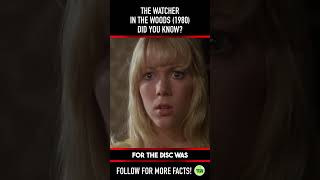 Did you know THIS about THE WATCHER IN THE WOODS 1980 Fact 4 [upl. by Aranahs]