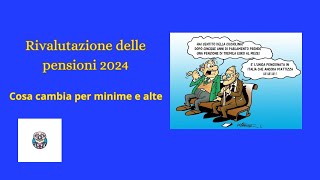 Rivalutazione delle Pensioni 2024 Cosa Cambia per Minime e Alte [upl. by Eek]