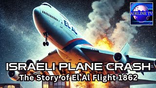 Israeli Plane Crash  El Al Flight 1862 [upl. by Dimo]