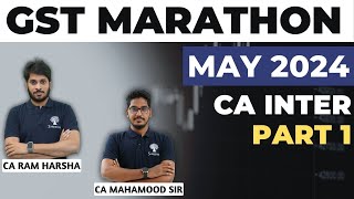 GST MARATHON  GST REVISION  MAY 2024 EXAMS  NEW SCHEME  CA INTER  TIME STAMPS FOR TIPICS [upl. by Dnesnwot]